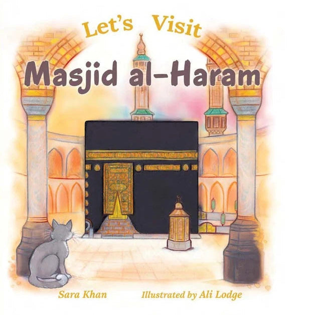Let’s Visit Masjid al-Haram