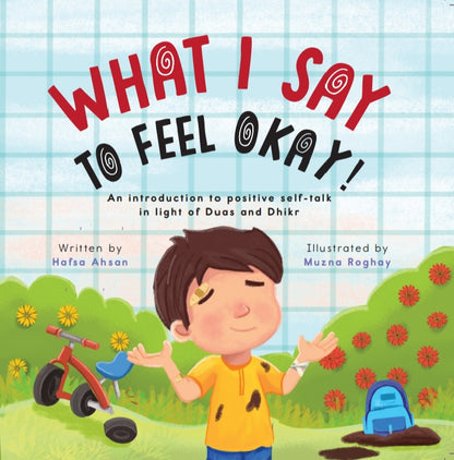 What I Say to Feel Okay!