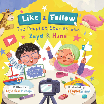 Like & Follow - The Prophet Stories With Zayd & Hana