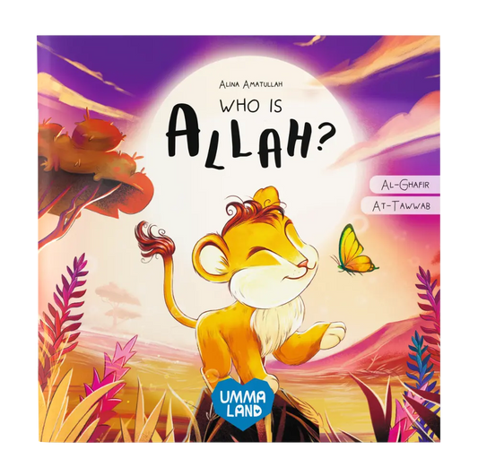 Who is Allah? - The Lion Learns Allah’s Names Al-Ghafir and At-Tawwab