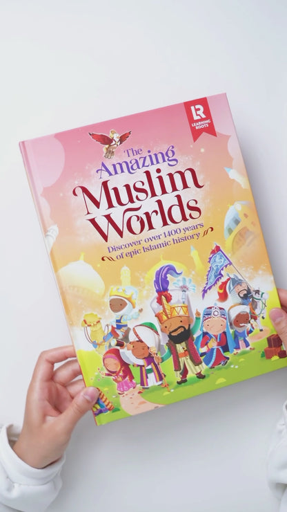 The Amazing Muslim Worlds