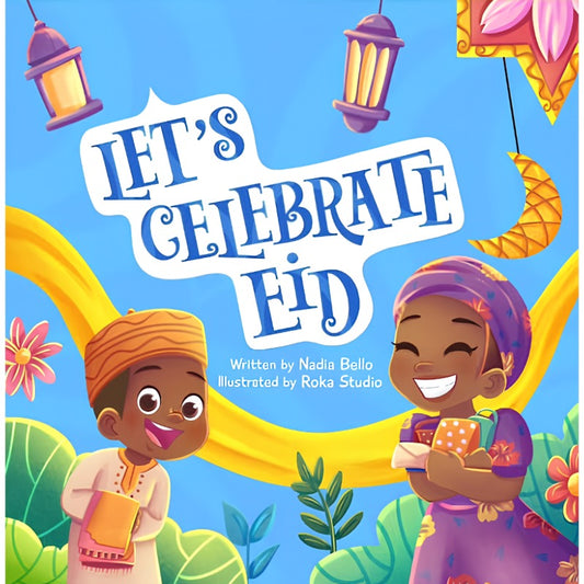 Let's Celebrate Eid