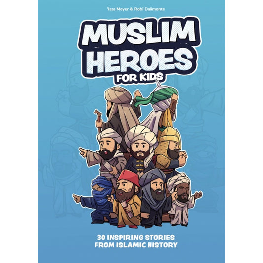 Muslim Heroes For Kids